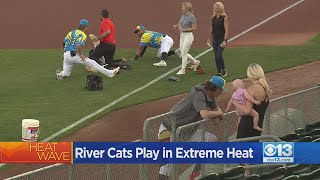River Cats game goes on despite record-breaking heat