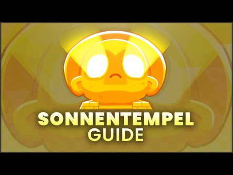 Der ULTIMATIVE SONNENTEMPEL Guide - Bloons TD6