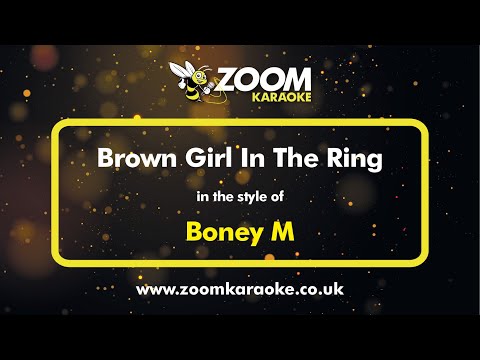 Boney M - Brown Girl In The Ring - Karaoke Version from Zoom Karaoke