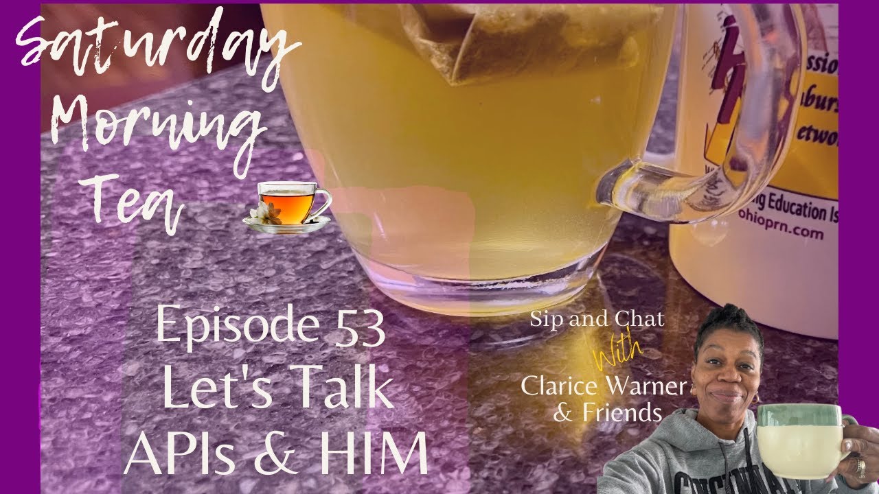 Saturday Morning Tea Ep.53 | What is an API and Why is it Important in Healthcare?