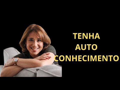 Ana Beatriz Barbosa   tenha auto conhecimento