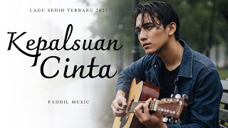 Download lagu KEPALSUAN CINTA - Lagu Sedih Menyayat Hati / Lagu Pop Minang / Slow Melayu Terbaru 2025🎶 mp3 Download lagu KEPALSUAN CINTA - Lagu Sedih Menyayat Hati / Lagu Pop Minang / Slow Melayu Terbaru 2025🎶 mp3