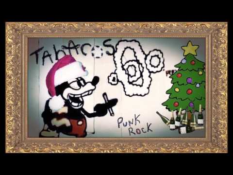 Tabacos (Punk Rock) - Negras Navidades