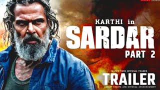 Sardar 2 Movie 2025 - South Indian Hindi Movie | Karthi | S. J. Suryah | Malavika Mohanan | Release