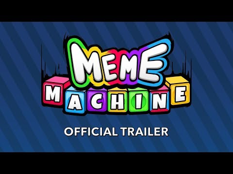 Meme Machine - Official Trailer