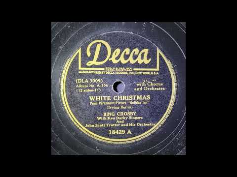 White Christmas by Bing Crosby With Ken Darby Singers & John Scott Trotter & His Orchestra