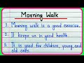 10 Lines On Morning Walk Essay On Morning Walk In English Morning Walk 10 Lines