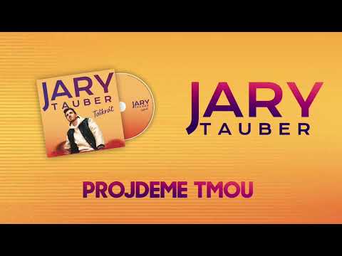 Jary Tauber - Projdeme tmou ft. Tomáš Kraus (Official audio)