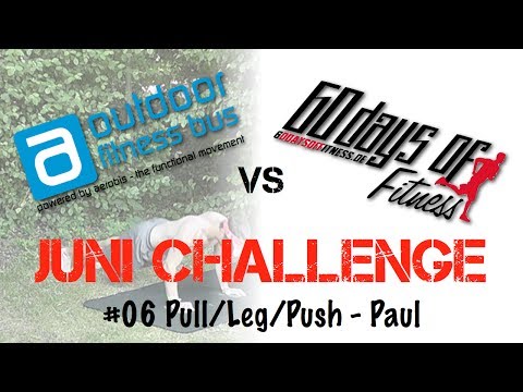 Fitness Challenge #06 - Push/Pull/Leg-Day #TeamPaul