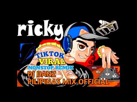 TIKTOK_VIRAL NONSTOP REMIX_DJ RICKY REMIX COLLECTION