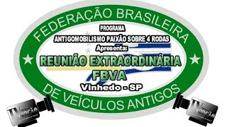 XXI Encontro Paulista em Vinhedo-Reunião FBVA em Vinhedo SP