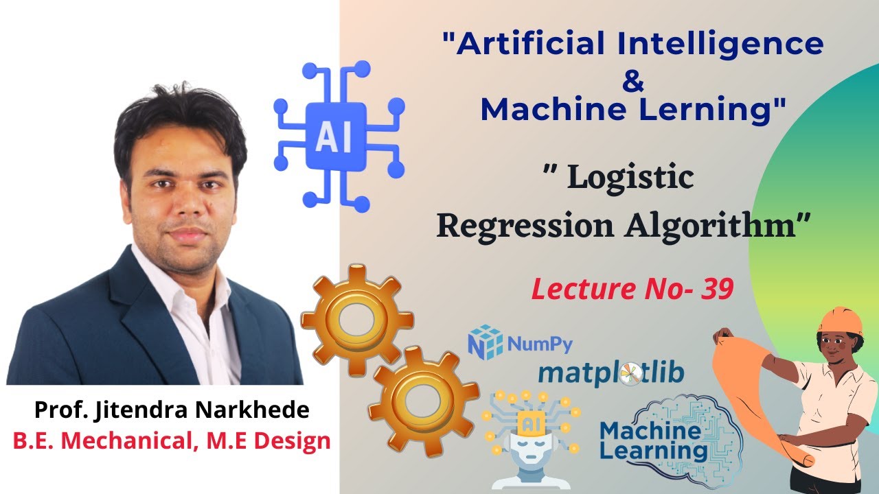 Unit- III Lecture No. 39- Logistic Regression Algorithm.