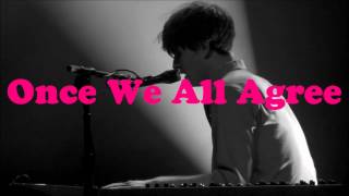 James Blake - Once We All Agree (Teaser)