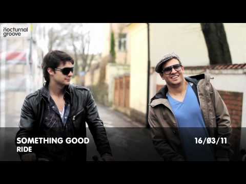 Something Good - Ride : Nocturnal Groove