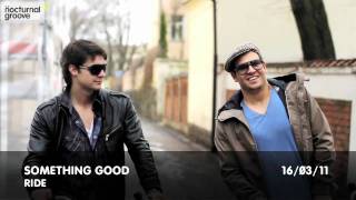 Something Good - Ride : Nocturnal Groove