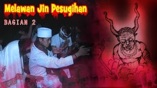 Download lagu SM038B- Melawan jin pesugihan bag.2 - Pd Singo Luhur mp3