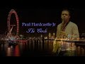 Paul Hardcastle [ft. Paul Hardcastle Jr] - The Circle [History of Paul Hardcastle 1984-2016]