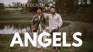 ANGELS - Sons of Legion (Acoustic Performance Live from the Barn)