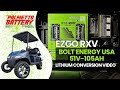 EZGO RXV - BOLT ENERGY USA 51v - 105ah Lithium Golf Cart Installation Video