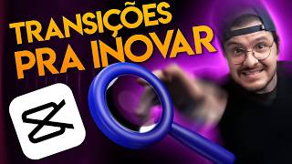 Transições INCRÍVEIS e ORIGINAIS no CapCut para seus vídeos (Tutorial Passo a Passo)