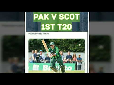 Scorecard 1st T20 Pakistan V Scotland 12 June 2018