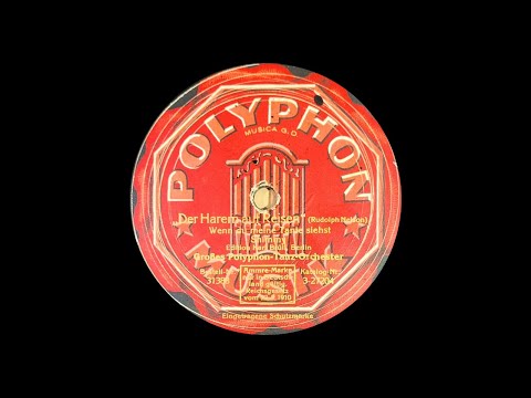 Wenn du meine Tante siehst (Shimmy) - Großes Polyphon-Tanz-Orchester - 1924