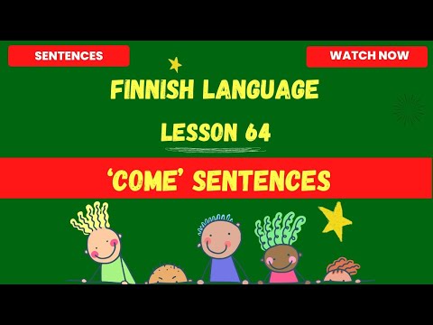 ‘Come’ sentences | Finnish language lesson for beginners | Finnish 2023 | Finnish language