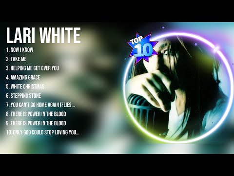 Lari White Greatest Hits ~ Top 100 Lari White To Listen in 2023 & 2024