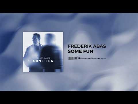 Frederik Abas – Some Fun (Free Download)