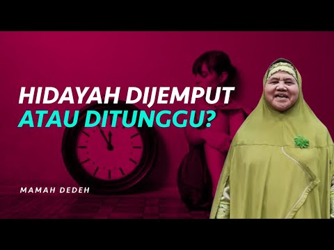 Hidayah Harus Dijemput Atau Bisa Datang Sendiri? | Rumah Mamah Dedeh