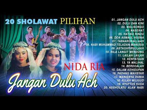 20 Sholawat Pilihan Nida Ria (Spesial Religi)