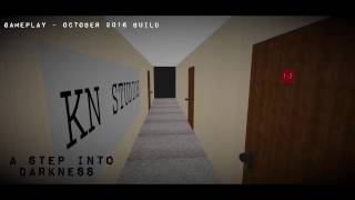 A Step Into Darkness - Hallways Gameplay - October 2016 Build