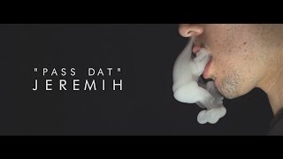 Jeremih - Pass Dat (Music Video)
