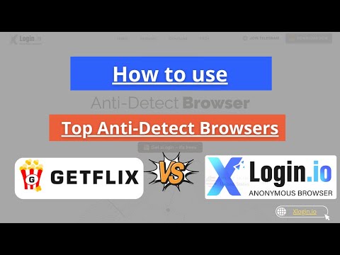 Tutorial: Getflix SmartVPN + xLogin.IO – Free Proxy Identity Guard