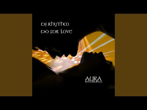 Do For Love (Rhythm's Do For Love Dub)