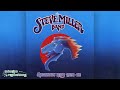 Steve Miller Band-Swing Town