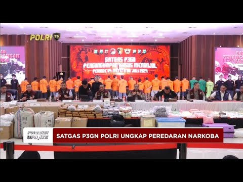 PRESISI UPDATE : SATGAS P3GN POLRI SITA RIBUAN KILOGRAM NARKOBA 09/07/2024 22.00