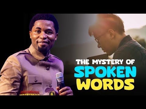 THE MYSTERY OF SPOKEN WORDS - Apostle Michael Orokpo