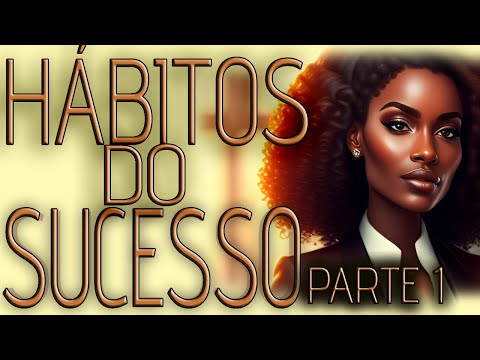 9 HÁBITOS DAS EMPREENDEDORAS RICAS E BEM SUCEDIDAS