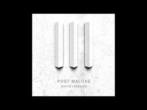 Post Malone Feat. French Montana & Rae Sremmurd - White Iverson (Remix) [CDQ]