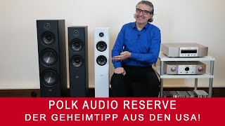 Polk Audio Reserve Lautsprecher | Der Geheimtipp aus den USA