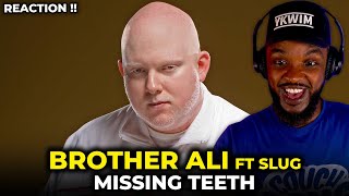 🎵 Brother Ali ft. Slug - Missing Teeth REACTION