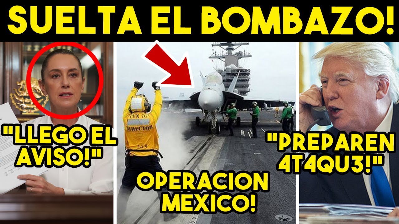 DE ULTIMA HORA! EU OFICIALIZA OPERACION MEXICO, ALISTA 4T4QU3. LLEGA AVISO A PALACIO. HOY