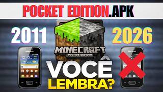 O SUCESSO e FIM DO MINECRAFT POCKET EDITION (2011 – 2026)
