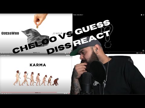 Cheloo vs Guess Who - Diss REACT