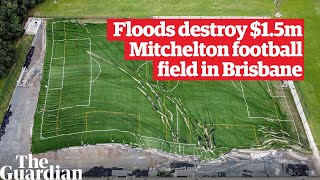 Floods destroy $1.5m synthetic field at Mitchelton football club in Brisbane, Queensland