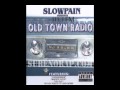 SLOW PAIN-LIFE