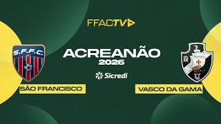 VASCO X SÃO FRANCISCO  AO VIVO COM IMAGNS
