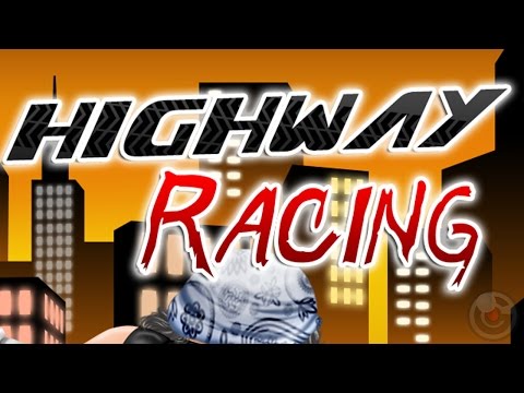 Highway Racing Video