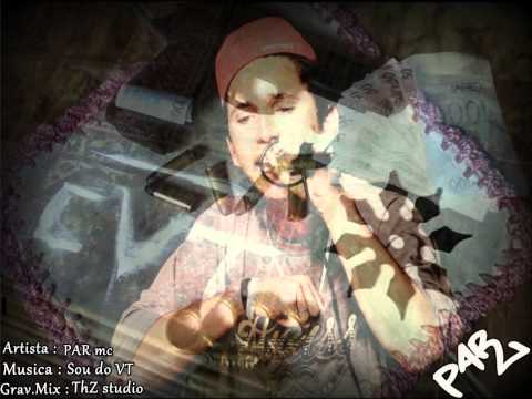 PAR mc   Sou do VT